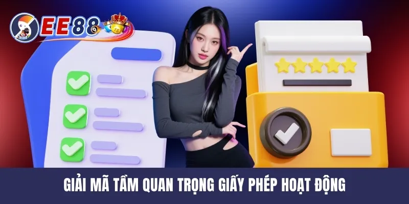 Giải mã tầm quan trọng giấy phép hoạt động